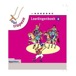 Afbeelding van Taaltrapeze : 7a : Leerlingenboek