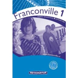 Afbeelding van Franconville 3e ed :  vmbo-t/havo/vwo : Cahier d'exercices