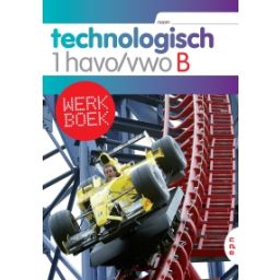 Afbeelding van Technologisch 4e ed : 1 havo/vwo B : Werkboek