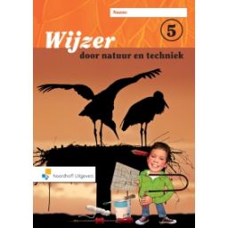 Afbeelding van Wijzer door natuur en techniek : Groep 5 : Werkboek
