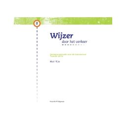 Afbeelding van Wijzer door het verkeer 2e ed : Groep 8 : Leerlingenboek