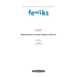 Afbeelding van Feniks 1e dr  : havo : Dekolonisatie en koude oorlog in Vietnam : Examenkatern