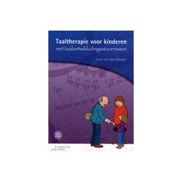 Afbeelding van Taaltherapie voor kinderen met taalontwikkelingsstoornissen: verantwoording van behandeldoelen tos & behandelsuggesties voor kinderen met een taalniveau van 0 tot 6 jaar