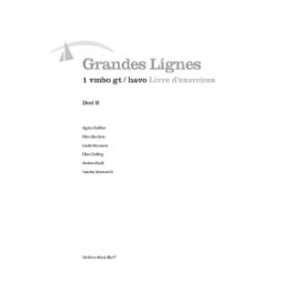 Afbeelding van Grandes lignes 4e ed : 1 vmbo-gt/havo : Livre d'exercices