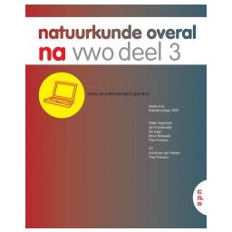 Afbeelding van Natuurkunde overal : Vwo dl. 3 : Leerboek
