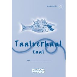Afbeelding van Taalverhaal Taal : Groep 4 : Werkschrift