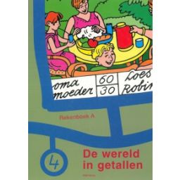 Afbeelding van De wereld in getallen 3e ed : Groep 4 A : Rekenboek
