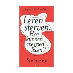 Afbeelding van Leren sterven: Hoe kunnen we goed leven?