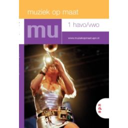 Afbeelding van Muziek op maat : 1 havo/vwo : Leerboek