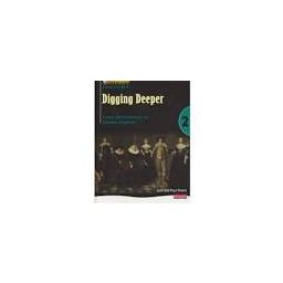 Afbeelding van Digging deeper : 2 : From Discoverers to Steam Engines : Student book