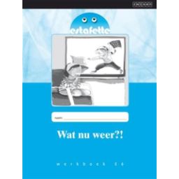 Afbeelding van Estafette : E6 : Wat nu weer?! : Werkboek