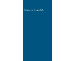 Afbeelding van Het palet van de psychologie 4e herz. dr