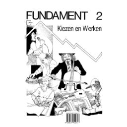 Afbeelding van Fundament LWEO : 2 : Kiezen en werken 4e druk : Lesbrief :  basisvorming economie