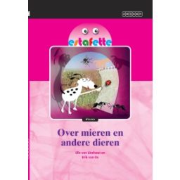 Afbeelding van Estafette : Over mieren en andere dieren : Omnibus