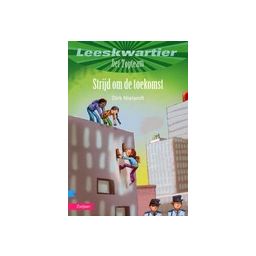 Afbeelding van Strijd om de toekomst(Leeskwartier : Groep 8 : Het Topteam)