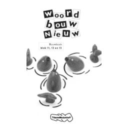 Afbeelding van Woordbouw nieuw : Blok 11,12,13 : Bouwboek
