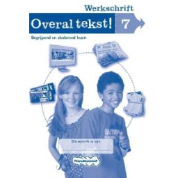 Afbeelding van Overal tekst! : Groep 7 : Werkschrift