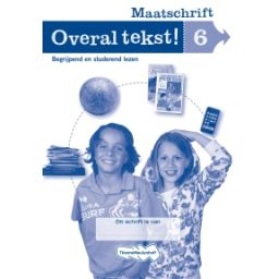Afbeelding van Overal tekst! : Groep 6 : Maatschrift