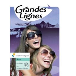 Afbeelding van Grandes lignes 4e ed : 3 vwo : Livre de textes
