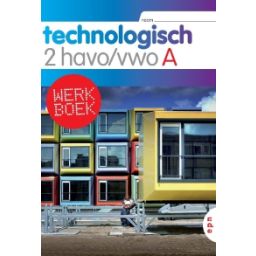 Afbeelding van Technologisch 4e ed : 2 havo/vwo A : Werkboek