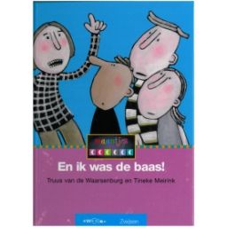 Afbeelding van En ik was de baas (Maantjes)