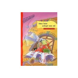 Afbeelding van Oma Toos schopt een rel (Giraf : Serie 7)