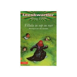 Afbeelding van Villala in rep en roer (Leeskwartier : Groep 4 : Opvang Villala)