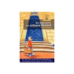 Afbeelding van Het kinderhotel van juffrouw Kummel (Villa Alfabet : Oranje 1)