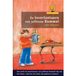 Afbeelding van De toverlantaarn van juffrouw Kummel (Villa Alfabet : Oranje 3)