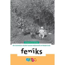 Afbeelding van Feniks  1e dr  : vmbo : De kolonialerelatie tussen Indonesie en Nederland : Leerwerkboek