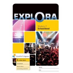 Afbeelding van Explora 2e ed : 1 vmbo-b : Module 2 : Schoolfeest : Leerwerkboek