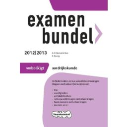 Afbeelding van Examenbundel Aardrijkskunde : vmbo-kgt : 2012/2013
