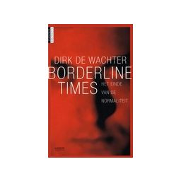Afbeelding van Borderline times: Het einde van de normaliteit
