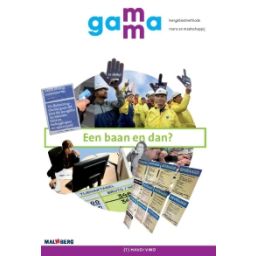 Afbeelding van GaMMa : vmbo-t/havo/vwo : Een baan en dan? : Themaboek