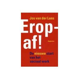 Afbeelding van Eropaf! De nieuwe start van het sociaal werk