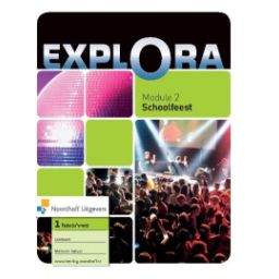 Afbeelding van Explora 2e ed : 1 havo/vwo : Module 2 : Schoolfeest : Leerboek