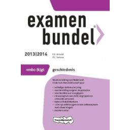 Afbeelding van Examenbundel Geschiedenis : vmbo-kgt : 2013/2014