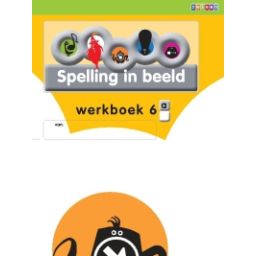 Afbeelding van Spelling in beeld : 6a : Werkboek