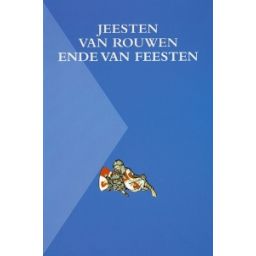Afbeelding van Jeesten van rouwen ende van feesten