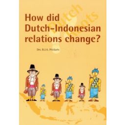 Afbeelding van Dutch roots : How did Dutch-Indonesian relations change?