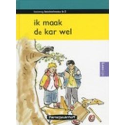 Afbeelding van Ik maak de kar wel (Leesweg : Basisniveau B-2)