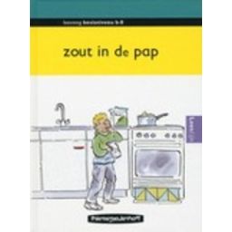 Afbeelding van Zout in de pap (Leesweg : Basisniveau B-8)