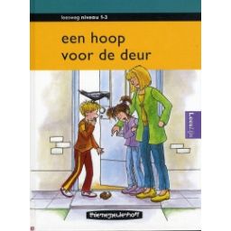 Afbeelding van Een hoop voor de deur (Leesweg : Niveau 1-3)