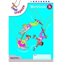 Afbeelding van Taaltrapeze : 3 b : Werkboek