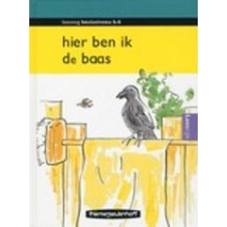 Afbeelding van Hier ben ik de baas (Leesweg : Basisniveau B-6)