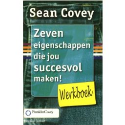 Afbeelding van Zeven eigenschappen die jou succesvol maken! : Werkboek