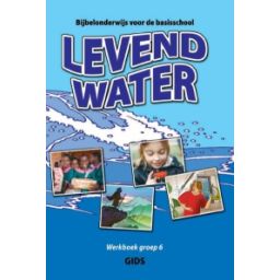 Afbeelding van Levend Water : Groep 6 : Werkboek