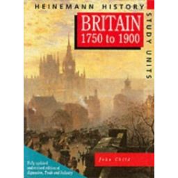 Afbeelding van Heinemann History Study Units : Britain 1750 to 1900