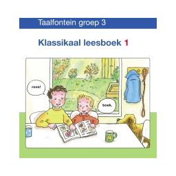 Afbeelding van Taalfontein : Groep 3 : Klassikaal leesboek 1