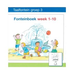 Afbeelding van Taalfontein Taal en lezen : Groep 3 : Fonteinboek : week 1-10